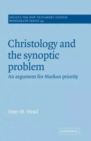 Christology And The Synoptic Problem