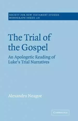 Trial Of The Gospel