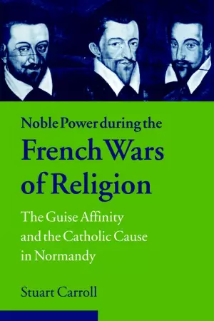 Noble Power During the French Wars of Religion