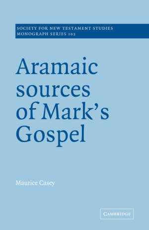 Aramaic Sources Of Mark's Gospel