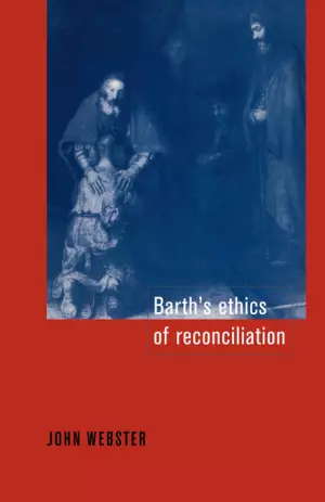 Barth's Ethics Of Reconciliation