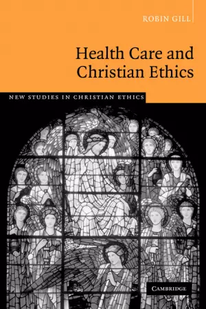 Health Care And Christian Ethics