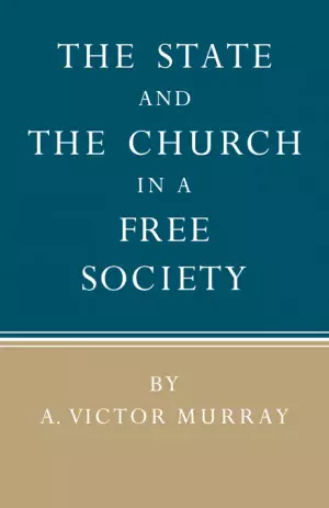The State and the Church in a Free Society