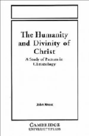 Humanity And Divinity Of Christ