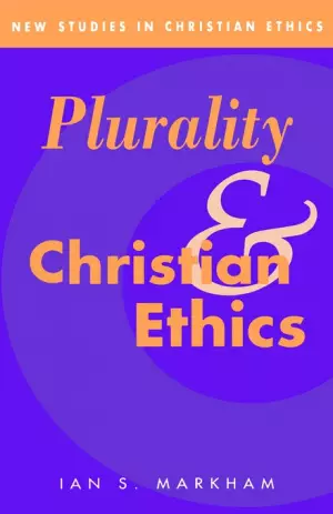 Plurality And Christian Ethics