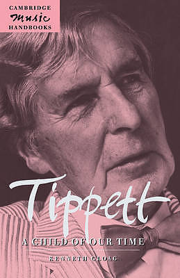 Tippett: A Child of Our Time