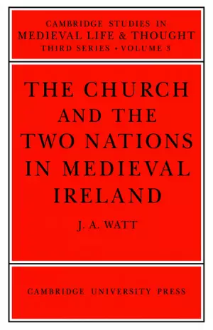 The Church and the Two Nations in Medieval Ireland
