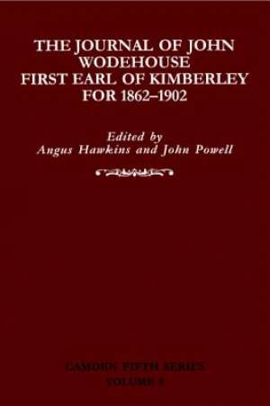 The Journal of John Wodehouse First Earl of Kimberley, 1862-1902
