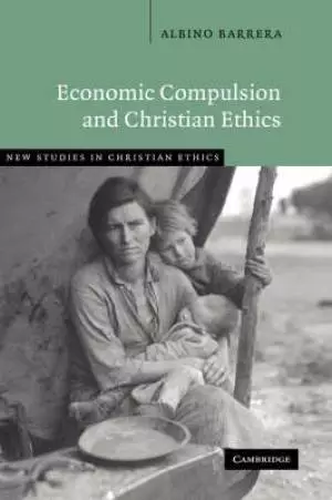 Economic Compulsion And Christian Ethics