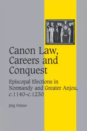 Canon Law, Careers and Conquest