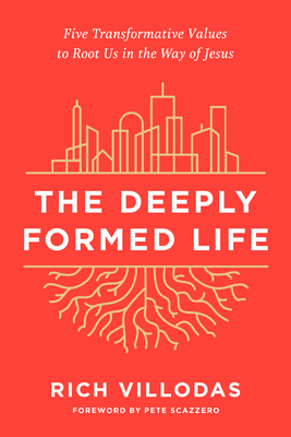 The Deeply Formed Life