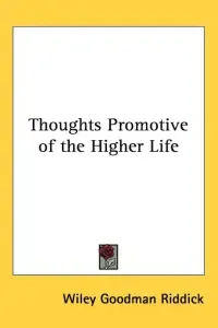 Thoughts Promotive of the Higher Life