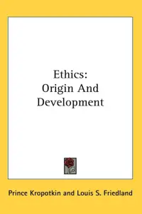 Ethics: Origin And Development