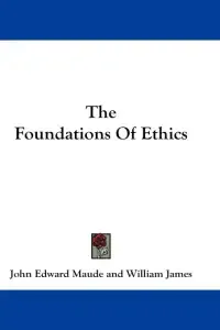 The Foundations Of Ethics