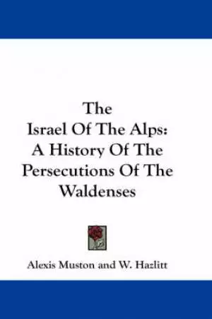 The Israel Of The Alps
