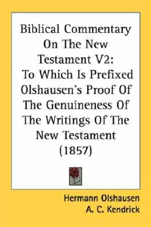 Biblical Commentary On The New Testament Vol 2