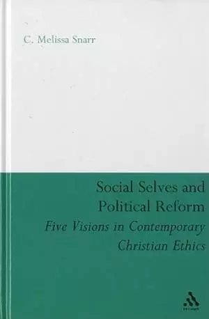 Social Selves and Political Reforms