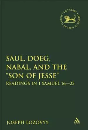 Saul, Doeg, Nabal, and the "Son of Jesse"