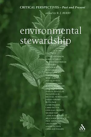 Environmental Stewardship: Critical Perspectives - Past and Present