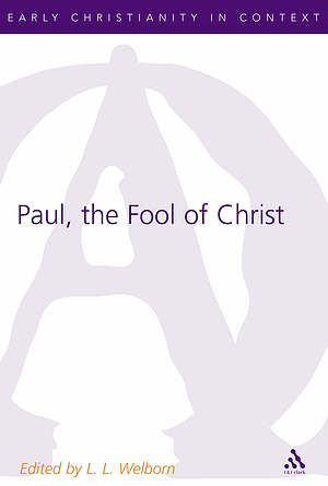 Paul, The Fool of Christ