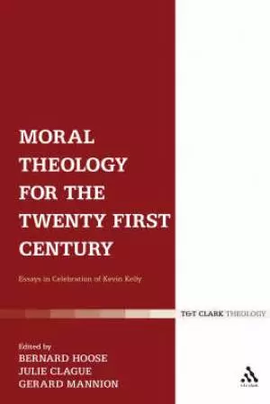 Moral Theology For The 21st Century