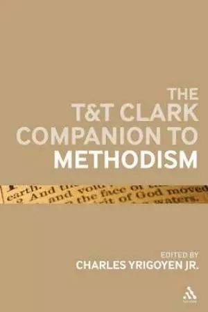 T&T Clark Companion to Methodism