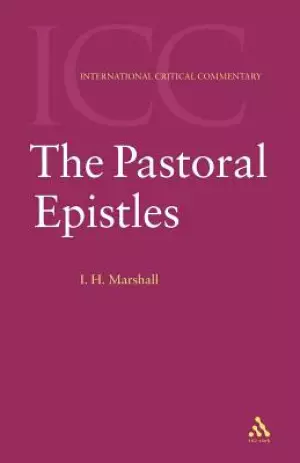 Pastoral Epistles : International Critical Commentary