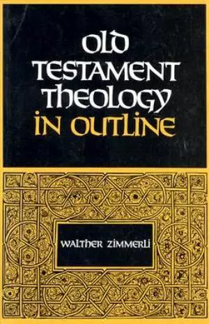 Old Testament Theology in Outline