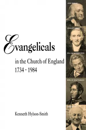 Evangelicals in the Church of England, 1734-1984