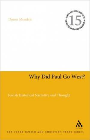Why Did Paul Go West?