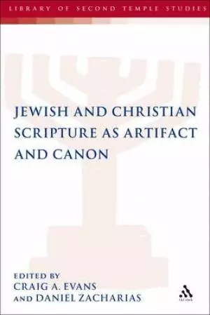 Jewish and Christian Scripture as Artifact and Canon
