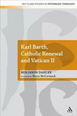 Karl Barth, Catholic Renewal and Vatican II