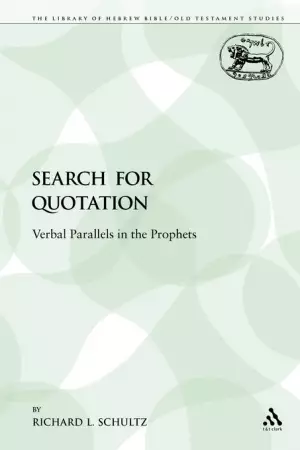 The Search for Quotation: Verbal Parallels in the Prophets