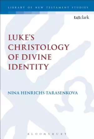 Luke's Christology of Divine Identity