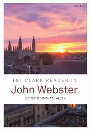 T&T Clark Reader in John Webster
