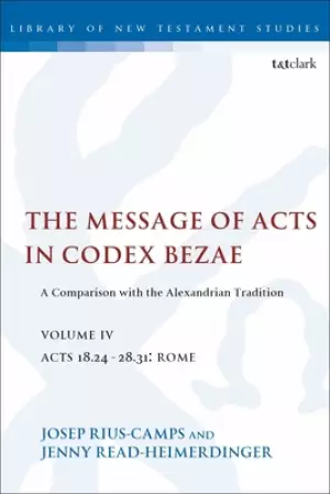 Message Of Acts In Codex Bezae (vol 4)