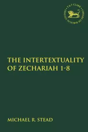Intertextuality Of Zechariah 1-8