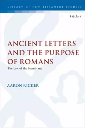 Ancient Letters And The Purpose Of Romans