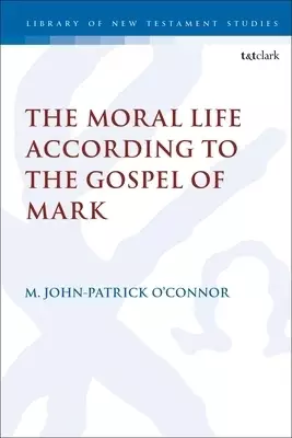 Moral Life According To Mark
