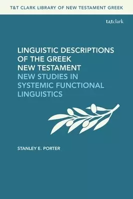 Linguistic Descriptions Of The Greek New Testament