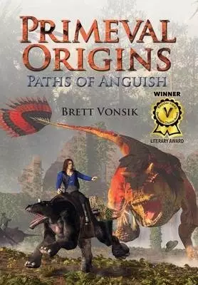 Primeval Origins: Paths of Anguish