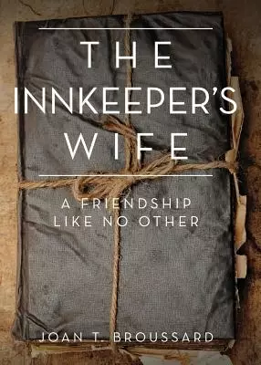 The Innkeeper's Wife: A friendship like no other