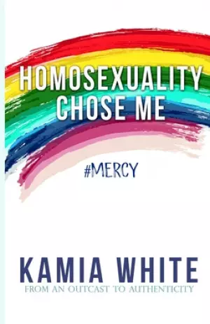 Homosexuality Chose Me