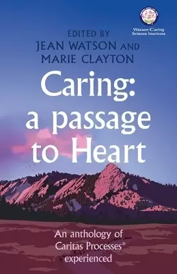 Caring: A Passage to Heart