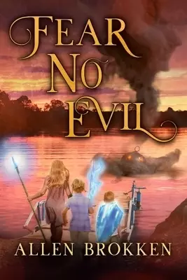 Fear No Evil: A Towers of Light family read aloud