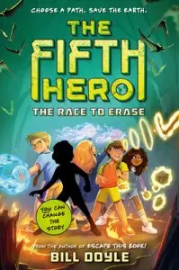Fifth Hero #1: The Race To Erase