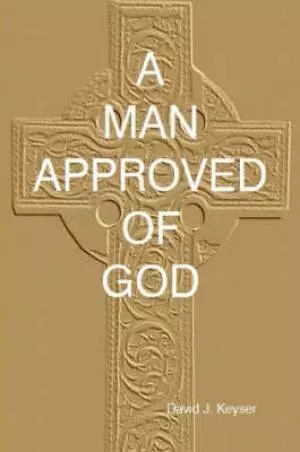 Man Approved Of God
