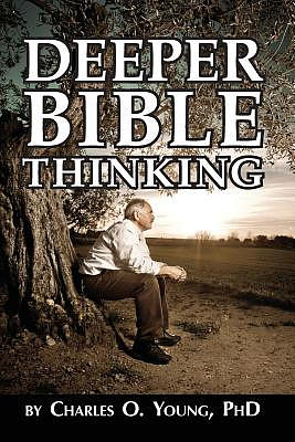 Deeper Bible Thinking