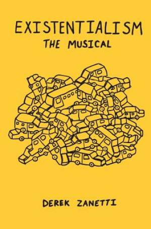 Existentialism The Musical