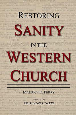 Restoring Sanity in the Western Church